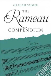 The Rameau Compendium libro in lingua di Sadler Graham