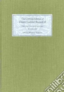 The Last Decade, 1873-1882 libro in lingua di Fredeman William E. (EDT), Harrison Anthony H. (CON), Cowan Jane (CON), Lewis Roger C. (CON), Newall Christopher (CON)