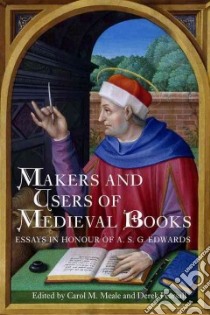 Makers and Users of Medieval Books libro in lingua di Meale Carol M. (EDT), Pearsall Derek (EDT)