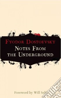 Notes from the Underground libro in lingua di Dostoyevsky Fyodor, Aplin Hugh (TRN)