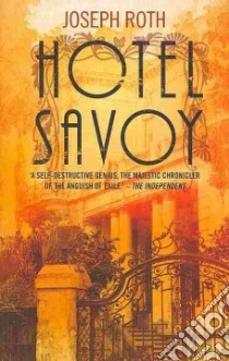 Hotel Savoy libro in lingua di Roth Joseph, Katz Jonathan (TRN)