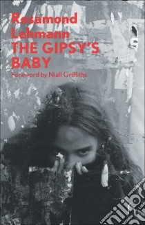 Gipsy's Baby libro in lingua di Rosamond Lehmann