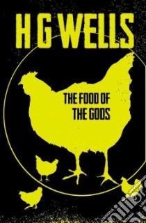 The Food of the Gods libro in lingua di Wells H. G.