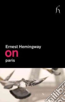 On Paris libro in lingua di Hemingway Ernest