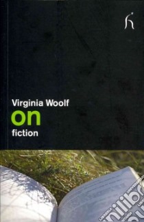 On Fiction libro in lingua di Woolf Virginia