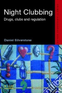 Night Clubbing libro in lingua di Silverstone Daniel
