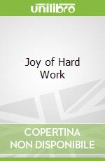 Joy of Hard Work libro in lingua di Paul  Davies