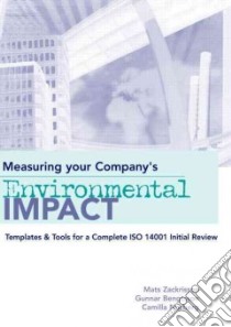 Measuring Your Company's Environmental Impact libro in lingua di Zackrisson Mats, Bengtsson Gunnar, Astrand Camilla, Norberg Camilla