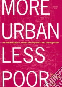More Urban, Less Poor libro in lingua di Tannerfeldt Goran, Ljung Per