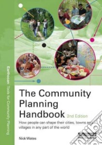 The Community Planning Handbook libro in lingua di Wates Nick (EDT)