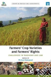 Farmers' Crop Varieties and Farmers' Rights libro in lingua di Halewood Michael (EDT)