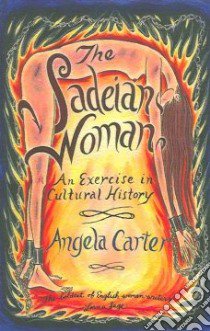 The Sadeian Woman libro in lingua di Carter Angela