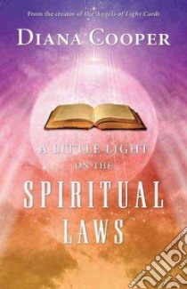 A Little Light on the Spiritual Laws libro in lingua di Cooper Diana