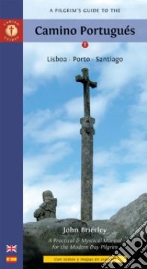 Pilgrim's Guide to the Camino Portugues libro in lingua di John Brierly