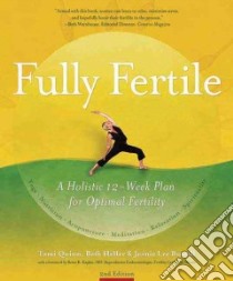 Fully Fertile libro in lingua di Quinn Tami, Heller Beth, Bussell Jeanie Lee, Kaplan Brian R. M.d. (FRW)