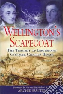 Wellington's Scapegoat libro in lingua di Hunter Archie, Rose Michael (FRW)