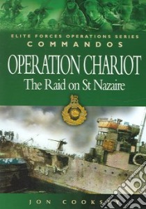 Operation Chariot libro in lingua di Jon Cooksey