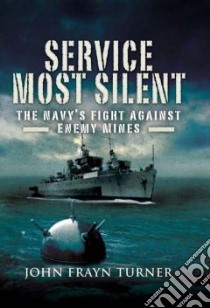 Service Most Silent libro in lingua di Turner John Frayn