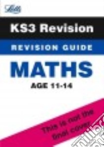 KS3 Success Maths Revision Guide libro in lingua di Rich Gillian