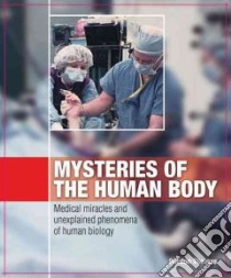Mysteries of the Human Body libro in lingua di Gordon Thomas
