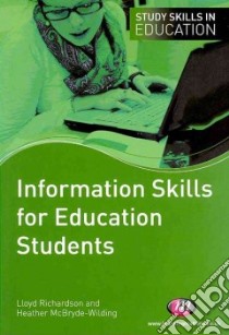 Information Skills libro in lingua di Lloyd Richardson