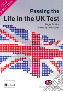 Passing the Life in the UK Test libro in lingua