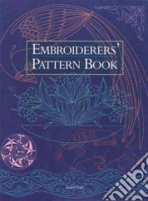 Embroiderers' Pattern Book libro in lingua di Not Available (NA)