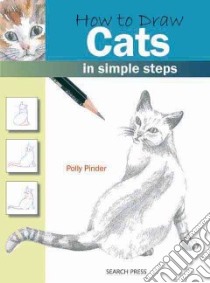 How to Draw Cats libro in lingua di Pinder Polly