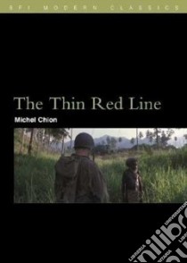The Thin Red Line libro in lingua di Chion Michel, Selous Trista (TRN)
