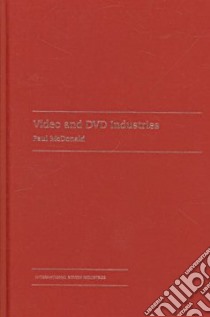 Video and DVD Industries libro in lingua di McDonald Paul