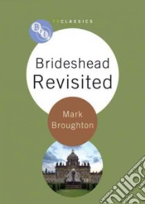 Brideshead Revisited libro in lingua di Broughton Mark
