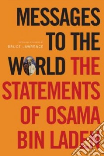 Messages to the World libro in lingua di Lawrence Bruce, Howarth James (TRN), Bin Laden Osama