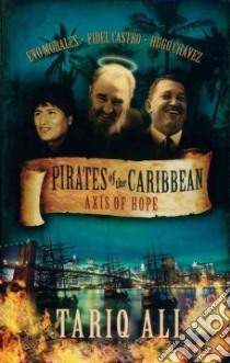 Pirates of the Caribbean libro in lingua di Tariq Ali