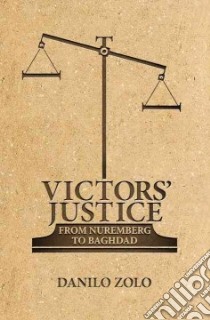 Victors' Justice libro in lingua di Zolo Danilo, Weir M. W. (TRN)