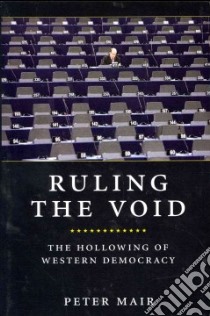 Ruling the Void libro in lingua di Mair Peter, Mulhern Francis (EDT)