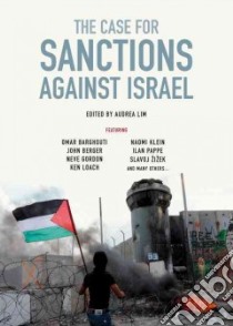 The Case for Sanctions Against Israel libro in lingua di Lim Audrea (EDT)