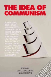 The Idea of Communism libro in lingua di Douzinas Costas (EDT), Zizek Slavoj (EDT)