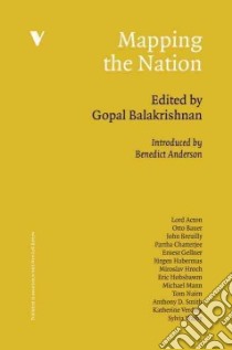 Mapping the Nation libro in lingua di Balakrishnan Gopal (EDT), Anderson Benedict (INT)