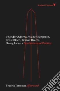 Aesthetics and Politics libro in lingua di Theodor Adorno