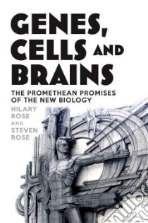 Genes, Cells and Brains libro in lingua di Rose Hilary, Rose Steven