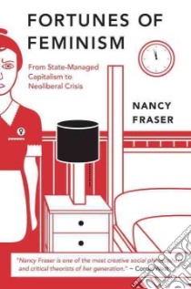 Fortunes of Feminism libro in lingua di Fraser Nancy