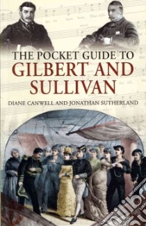 Gilbert & Sullivan libro in lingua di Diane Canwell
