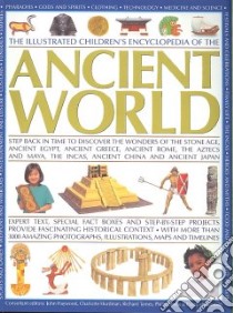 Illustrated Children's Encyclopedia of the Ancient World libro in lingua di John  Haywood