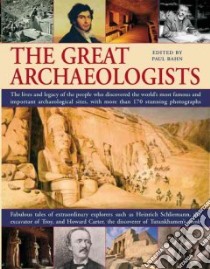 The Great Archaeologists libro in lingua di Bahn Paul (EDT)