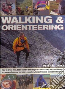 Walking & Orienteering libro in lingua di Drake Peter G.