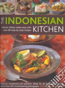 The Indonesian Kitchen libro in lingua di Basan Ghillie, Tan Terry