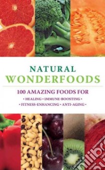 Natural Wonderfoods libro in lingua di Not Available (NA)