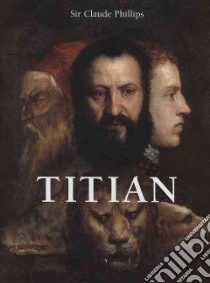 Titian libro in lingua di Phillips Claude