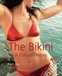 Bikini Story libro in lingua di Alac Patrick