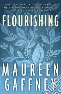 Flourishing libro in lingua di Maureen Gaffney